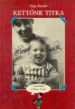 Nagy Katalin - Kett�nk titka