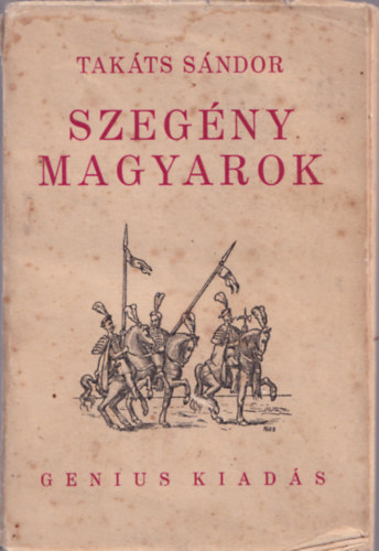Tak�ts S�ndor - Szeg�ny magyarok