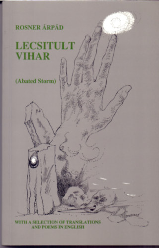 Rosner Árpád - Lecsitult vihar (Abated Storm)