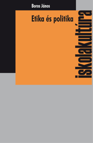 Boros J�nos - Etika �s politika