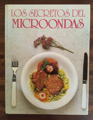 Los Secretos Del Microondas
