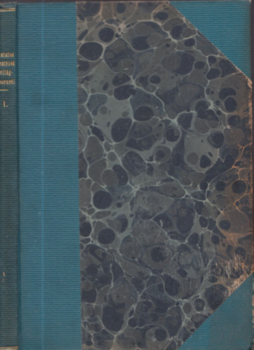 �ssze�ll�totta: L�ndor Tivadar - Vez�rkari �s egy�b hivatalos jelent�sek a vil�gh�bor�r�l I. k�tet (1914 j�lius 25.-augusztus 31.)