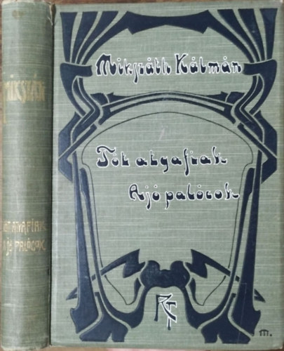 Mikszth Klmn - Tt atyafiak - A j palcok (Mikszth Klmn munki)