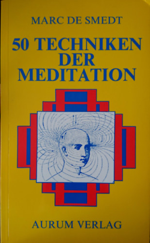 Marc de Smedt - 50 Techniken der Meditation