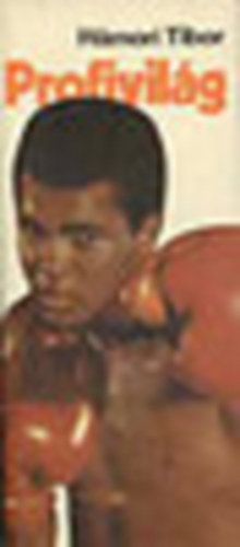 Hámori Tibor - Profivilág