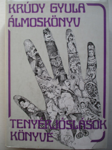 Krdy Gyula - lmosknyv - Tenyrjslsok knyve