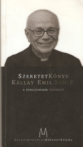 Kállay Emil - Szeretetkönyv