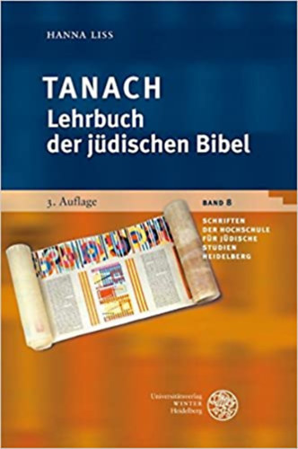 Hanna Liss - Tanach - Lehrbuch der j�dischen Bibel