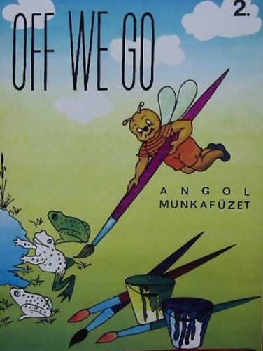 Bornemissza Rozi  (rajzok) - Off we go 2.