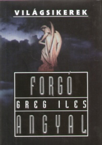 Greg Iles - Forg angyal