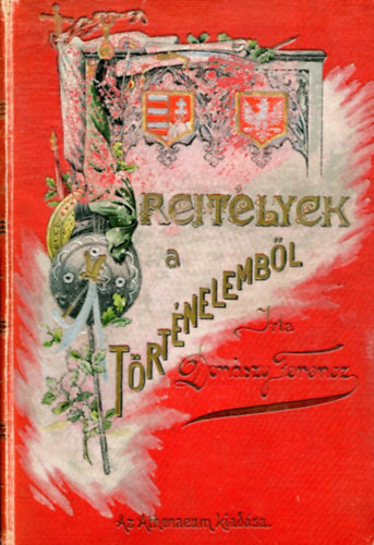 Don�szy Ferenc - Rejt�lyek a t�rt�nelemb�l