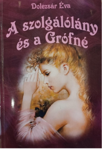 Dolezsr va - A szolgllny s a Grfn