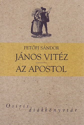 Petfi Sndor - Jnos vitz - Az apostol