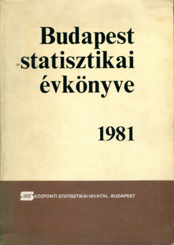 Nincs felt�ntetve - Budapest statisztikai �vk�nyve 1981