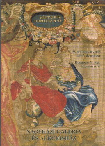 Nagyh�zi Gal�ria �s Aukci�sh�z 19. m�t�rgy�rver�s - 1997 dec. 13-14.