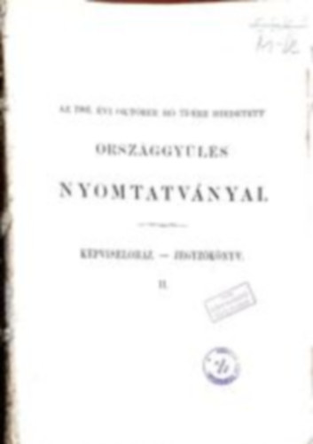 Az 1901. vi oktber h 24-re hirdetett orszggyls nyomtatvnyai - Kpviselhz jegyzknyv II.