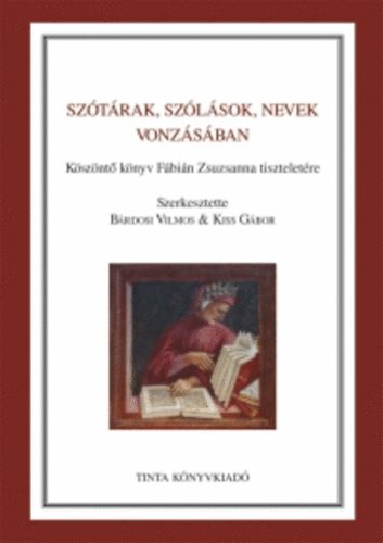 Brdosi Vilmos; Kiss Gbor  (szerk.) - Sztrak, szlsok, nevek vonzsban