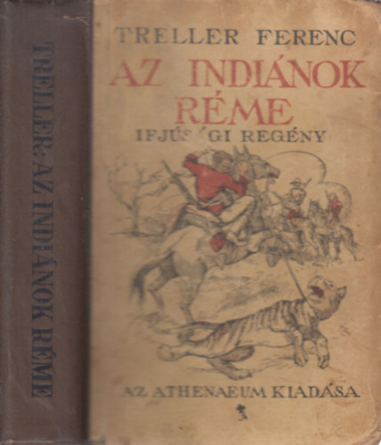 Treller Ferenc - Az indinok rme