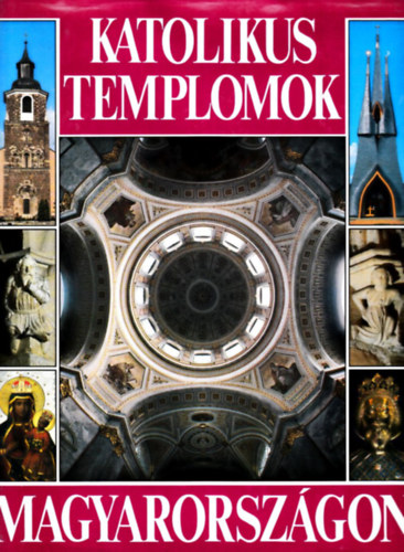 Dercs�nyi-Hegyi-Marosi-T�r�k - Katolikus templomok Magyarorsz�gon