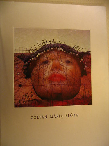 Zoltán Mária Flóra - Zoltán Mária Flóra