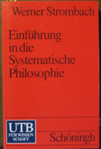 Werner Strombach - Einf�hrung in die Systematische Philosophie