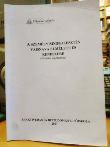 Bhaktivedanta - A személyiségfejlesztés Vaisnava elmélete és rendszere (Oktatási segédanyag)