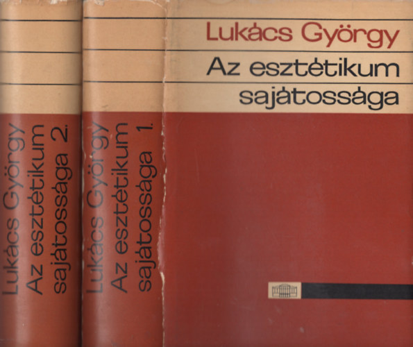 Luk�cs Gy�rgy - Az eszt�tikum saj�toss�ga I-II.