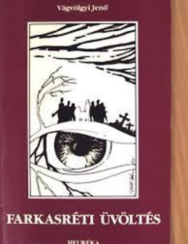 V�gv�lgyi Jen� - Farkasr�ti �v�lt�s