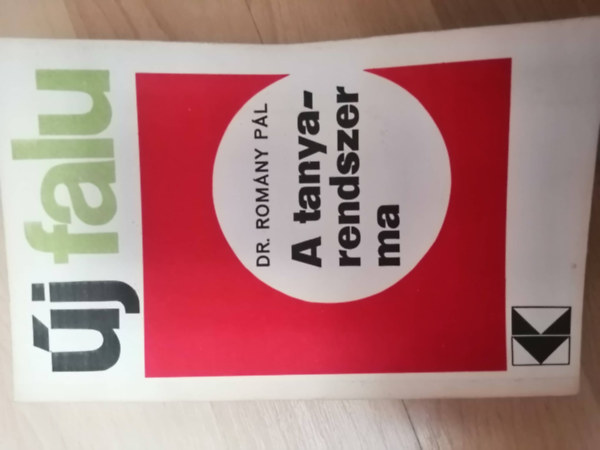 Dr. Rom�ny P�l - A tanyarendszer ma