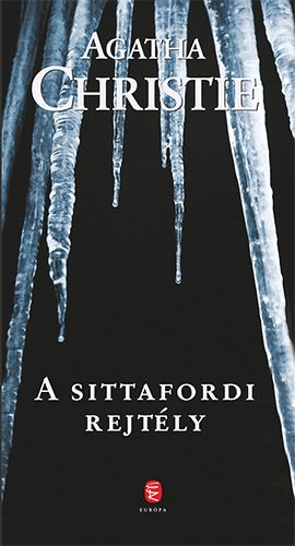 Agatha Christie - A sittafordi rejt�ly