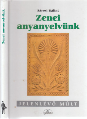 Srosi Blint - Zenei anyanyelvnk (dediklt)- 2., tdolgozott, bvtett kiads