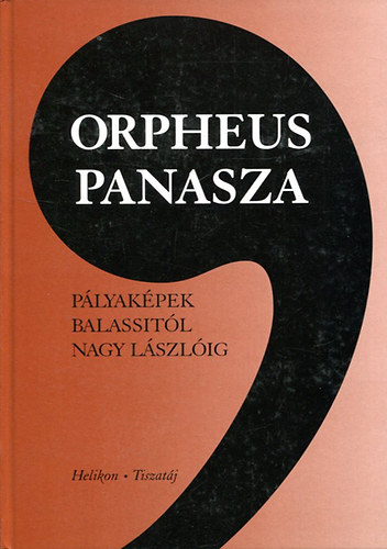 Orpheus panasza - Plyakpek Balassitl Nagy Lszlig