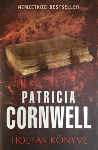 Patrica Cornwell - Holtak könyve