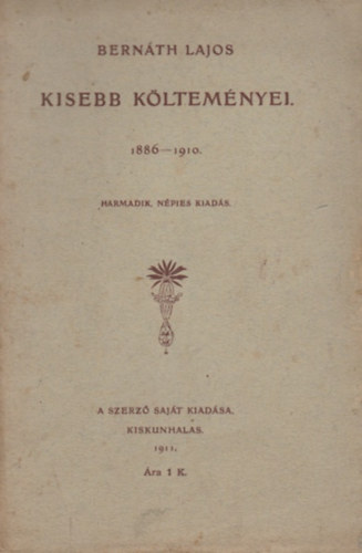 Bernth Lajos - Bernth Lajos kisebb kltemnyei 1886-1910