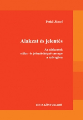 Pethő József - Alakzat és jelentés