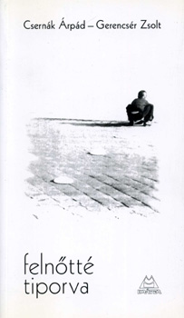 Gerencs�r Zsolt Csern�k �rp�d - Feln�tt� tiporva