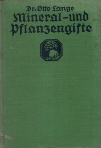 Dr. Otto Lange - Mineral-und Pflanzengifte