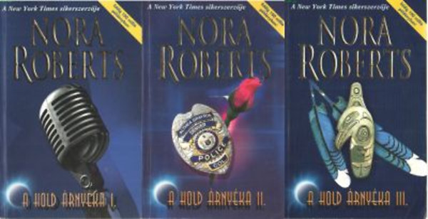 Nora Roberts - A hold árnyéka I-III.