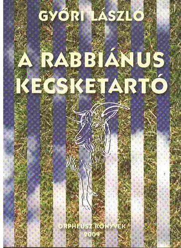 Gyri Lszl - A rabbinus kecsketart