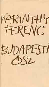 Karinthy Ferenc - Budapesti ősz
