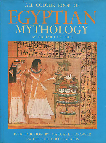 Richard Patrick - All Colour Book of Egyptian Mythology