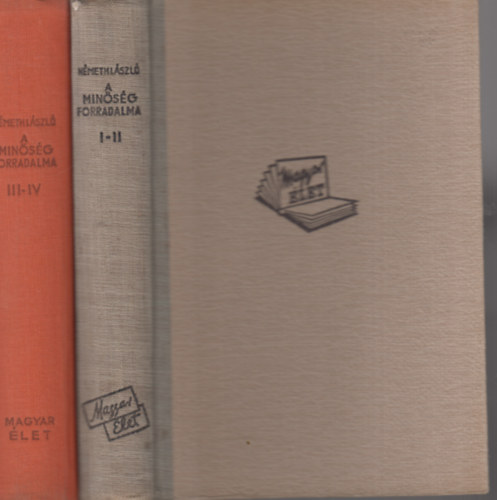 Nmeth Lszl - A minsg forradalma I-IV. (kt ktetben)