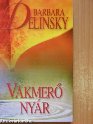 Barbara Delinsky - Indián nyár