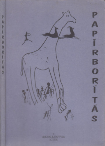 Odorics Ferenc  (szerk.) - Pap�rbor�t�s