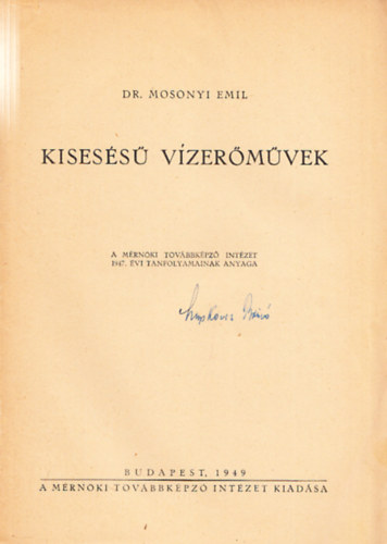 Mosonyi Emil dr. - Kisess vzermvek