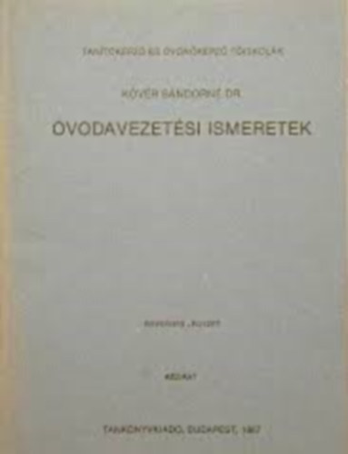 K�v�r S�ndorn� dr. - �vodavezet�si Ismeretek