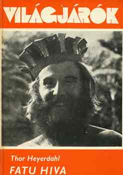 Thor Heyerdahl - Fatu Hiva