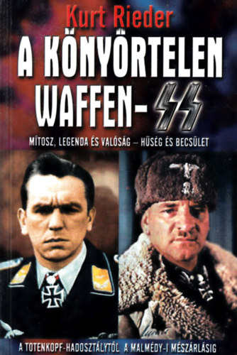 Kurt Rieder - A knyrtelen Waffen-SS