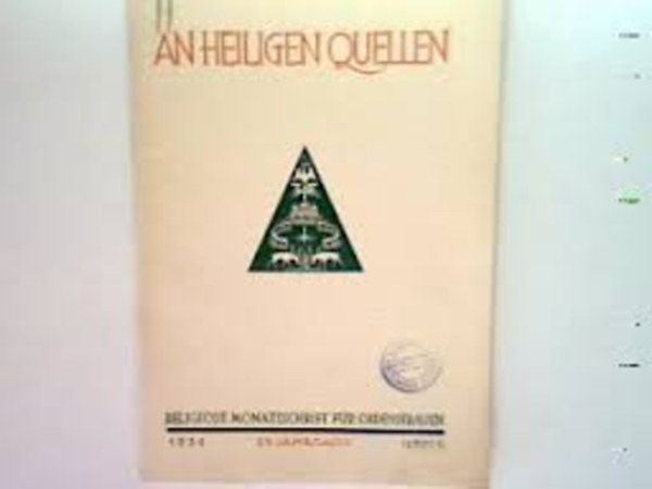 An heiligen Quellen Religise Monatsschrift fr Ordensfrauen.