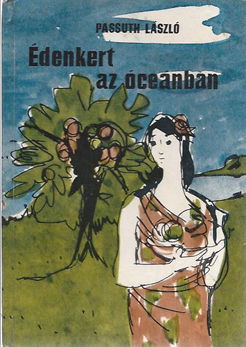 Passuth L�szl� - �denkert az �ce�nban